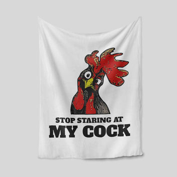Stop Staring At My Cock Blanket, Chicken Blanket, Family Blanket, Gift Blanket