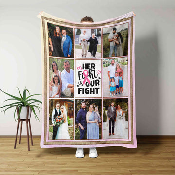 Her Fight Is Our Fight Blanket, Family Photo Blanket, Custom Photo Blanket, Blanket For Mom