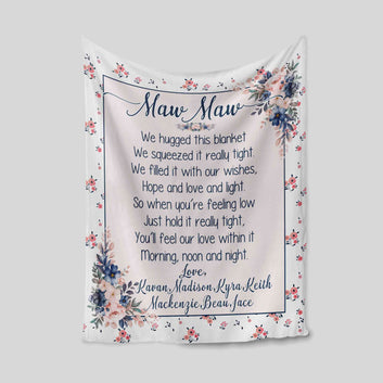 Maw Maw Blanket, We Hugged This Blanket, Mother's Day Gift Blanket, Personalized Name Blanket, Gift For Grandma Blanket