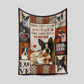 Boston Terrier Blanket, First They Steal Your Heart Then They Steal Your Bed Blanket, Pet Blanket, Gift Blanket, Family Blanket