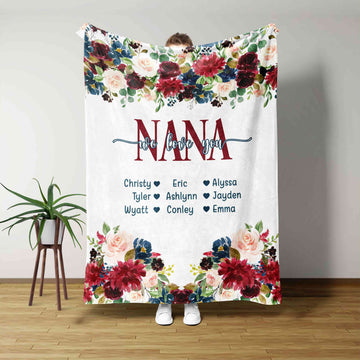 Nana We Love You Blanket, Flower Blanket, Family Blanket, Custom Name Blanket, Gift Blanket
