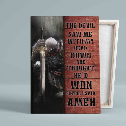 Knight On His Knee Canvas, The Devil Saw Me With My Head Canvas, Wall Art Canvas