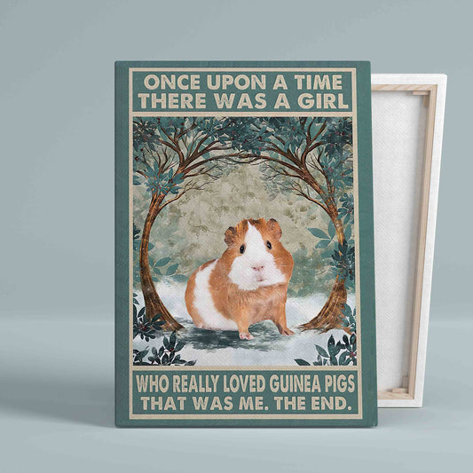 Once Upon A Time Canvas, There Was A Girl Who Really Loved Guinea Pigs Canvas, Guinea Pigs Canvas