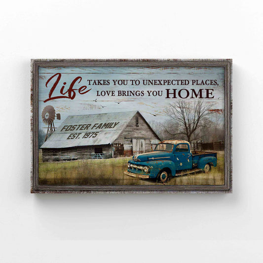 Personalized Name Canvas, Life Takes You To Unexpected Places Canvas, Love Brings You Home Canvas