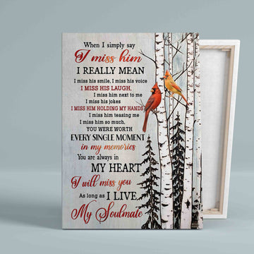 When I Simply Say I Love You Canvas, Memorial Canvas, Cardinal Canvas