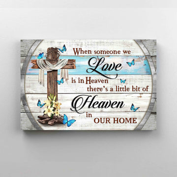 When Someone We Love Is In Heaven Canvas, God Canvas, Memorial Canvas